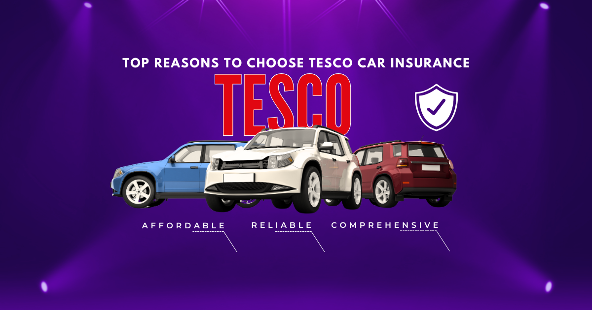 Tesco Auto Insurance, Tesco car insurance